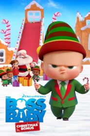 فيلم The Boss Baby: Christmas Bonus مدبلج