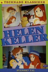 فيلم Helen Keller Monogatari: Ai to Hikari no Tenshi مدبلج عربي