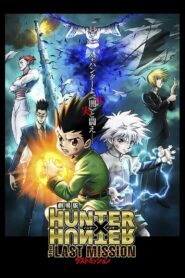 فيلم Hunter X Hunter Movie: The Last Mission مدبلج عربي