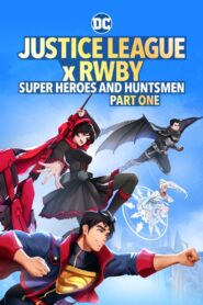 فليم Justice League x RWBY: Super Heroes & Huntsmen, Part One مترجم عربي