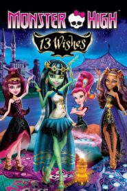 فيلم Monster High: 13 Wishes مدبلج عربي + مترجم